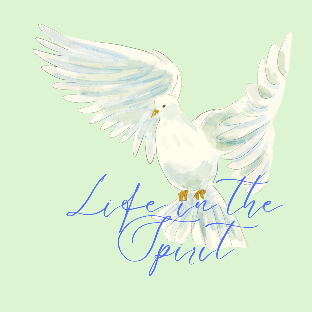 Life in the Spirit